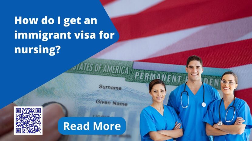 How do I get an immigrant visa for nursing?